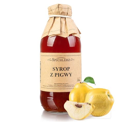 Syrop Z Pigwy Spichlerz Ml Naturalny Syropy Coffee World Pl