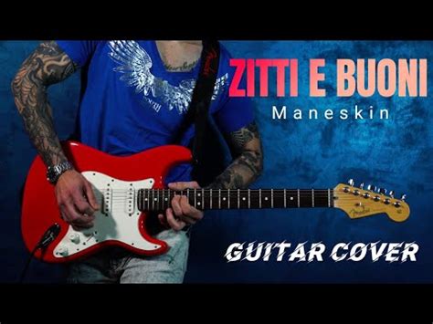 Maneskin Zitti E Buoni Guitar Cover YouTube