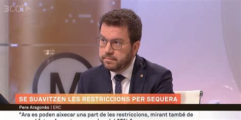 La Pregunta Que Pere Aragon S Se Ha Negado A Responder En Directo