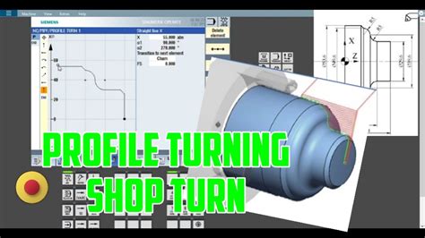 Profiles Turning Cycle In Shop Turn Programming Method Siemens Cnc