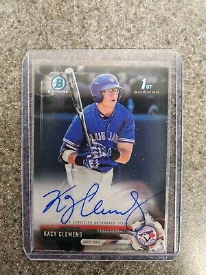 2017 Bowman Draft Baseball Kacy Clemens 1st Bowman Chrome Draft Pick