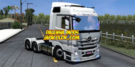 Caminhão Mercedes Benz Actros 2546 Para Ets2 V 1 38 x Dalenha Mods