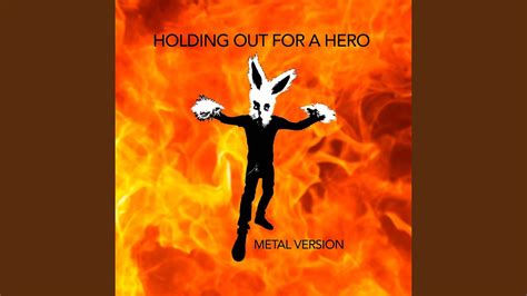 Holding Out For A Hero Metal Version Youtube Music