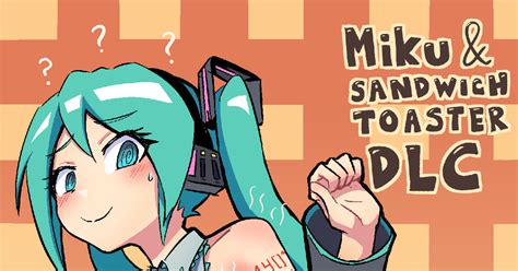 Hatsune Miku Hatsunemiku Armpits Sandwich Toaster Dlc Pixiv