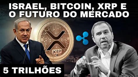 Halving Bitcoin Israel Ir Xrp Altcoins E O Futuro Do Mercado