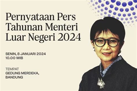 Kementerian Luar Negeri Siap Helat Pernyataan Pers Tahunan Menteri 2024