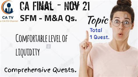 CA Final SFM Nov 21 M A Topic Comfortable Level Of Liquidity