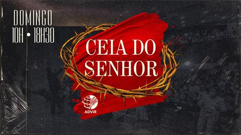 Santa Ceia Advir Youtube