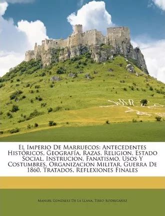 Libro El Imperio De Marruecos Antecedentes Hist Ricos Env O Gratis