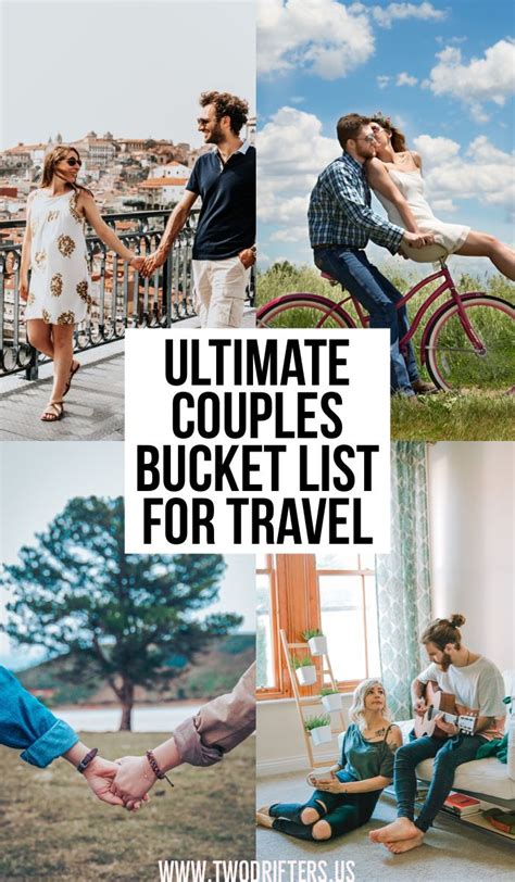 Couples Bucket List Ideas 101 Romantic Fun Things To Do Romantic Bucket List Travel Couple