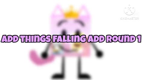 Add Things Falling Add Round 1 Youtube