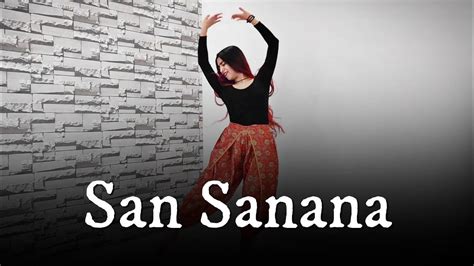 San Sanana | Asoka | Dance Cover | Munira Choreography - YouTube