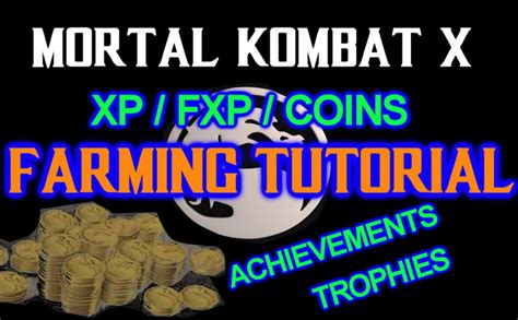 Mortal Kombat X How To Farm XP FXP COINS No Loyalty Elder