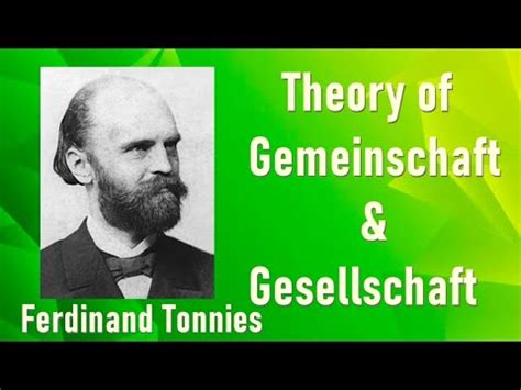 Theory Of Gemeinschaft Gesellschaft Ferdinand Tonnies Sociology