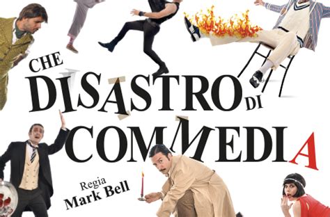 Che Disastro Di Commedia Al Teatro Parioli Di Roma Fino Al Maggio