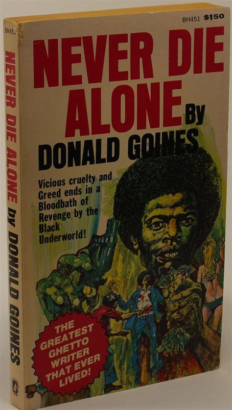 Never Die Alone By Donald Goines 1974 First Printing Better Read