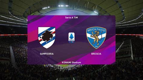 PES 2020 Sampdoria Vs Brescia Italy Serie A 12 January 2020