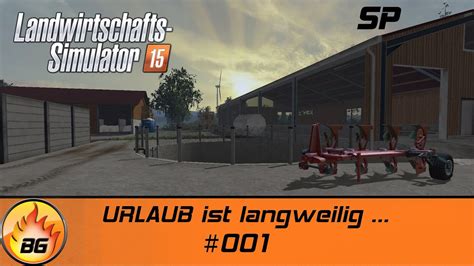 Ls Saerbeck Urlaub Ist Langweilig Let S Play Hd Youtube