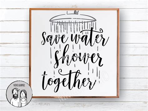 Svg Files Save Water Shower Together Svg Bathroom Wall Decor Svg