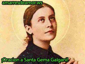 Santa Gema Galgani Oración Para pedir un milagro