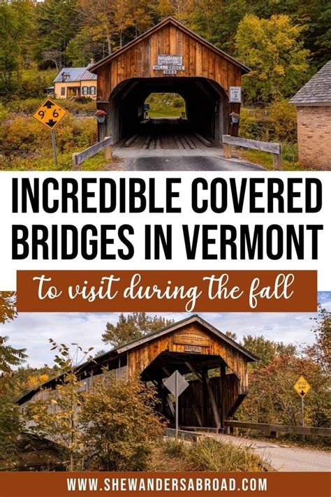 17 Incredible Covered Bridges In Vermont You Need To Visit She