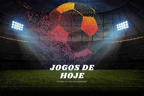 Jogos De Hoje Confira A Agenda Esportiva Desta Quinta