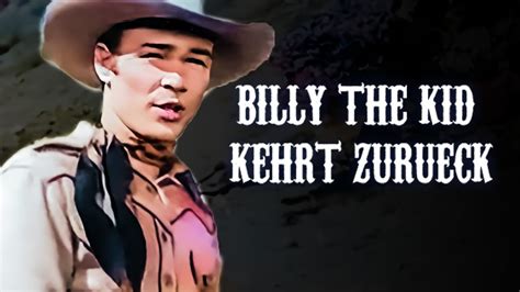 Billy The Kid kehrt zurück WESTERN Film ganzer Western Film Deutsch