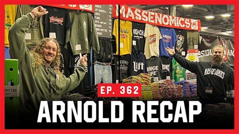 Arnold Recap Massenomics Podcast 362 YouTube