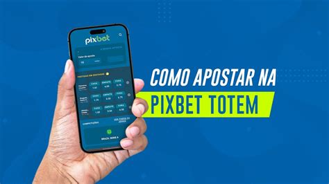 SAIBA COMO APOSTAR NA PIXBET TOTEM PALPITES Net