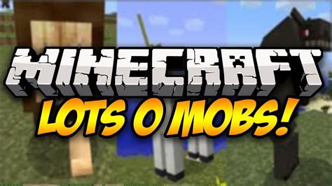 Minecraft Lots O Mobs 25 New Mobs Mod Showcase Youtube