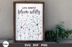 Live Simply Bloom Wildly Svg