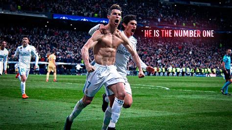 Cristiano Ronaldo He Is The Number One Ronaldo Edit Real Madrid