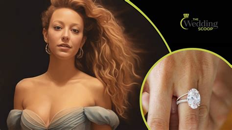 Everything To Know About Blake Lively Engagement Ring The Wedding Scoop