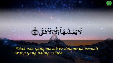 Murottal Al Quran Surat Al Lail Terjemah Bahasa Indonesia By Sheikh