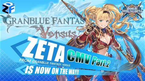 Granblue Fantasy Versus Ver01 Zeta Corner Combos Exhibition Part02