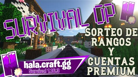 SORTEANDO CUENTA PREMIUM JUGANDO CON SUBS EN HALA CRAFT SURVIVAL OP