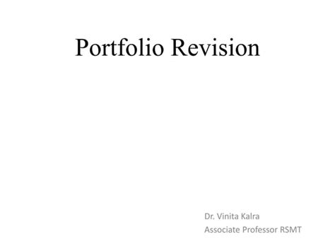 Portfolio Revision Techniques For Maximizing Returns Ppt