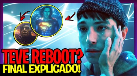 The Flash Final Explicado E Cenas P S Cr Ditos Teve Reboot Do Universo