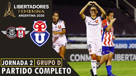 Libertad Limpeño Vs U De Chile Jornada 2 Partido Completo Libertadores Femenina Argentina