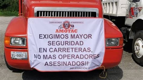 Transportistas Exigen Seguridad En Carreteras Bloquean Caminos En Varias Entidades Plumas