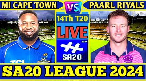 Live Mi Cap Town Vs Paarl Royals Live PR Vs MCT Live 14th T20Match