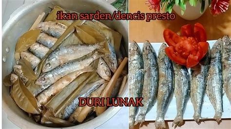 Cara Memasak Ikan Sarden Dengan Panci Presto Di JAMIN Tulang Lunak