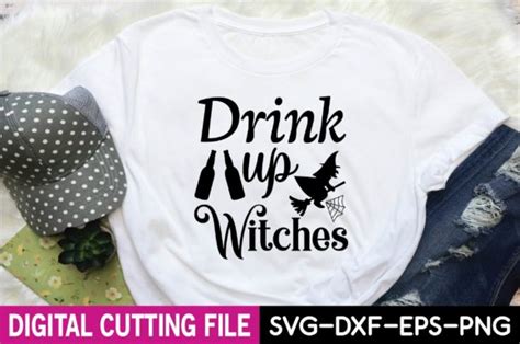 Drink Up Witches Svg Graphic By Creativeart Creative Fabrica