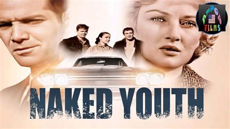 Naked Youth 1961 YouTube