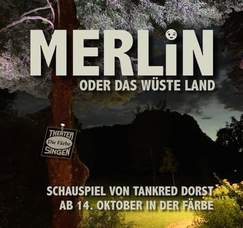 MERLIN oder Das wüste Land FÄRBE