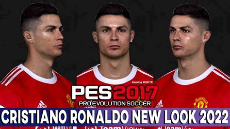 Pes 2017 Cristiano Ronaldo New Look 2022 Pes 2017 Gaming With Tr