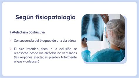 Atelectasias Tipos Y Hallazgos Radiologicos Mas Comunes PPT