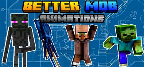 Better Mob Animations Addon For Minecraft Mcpe Addons Minecraft Pe