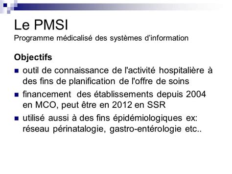 Le Pmsi Programme De M Dicalisation Des Syst Mes Dinformation Ppt