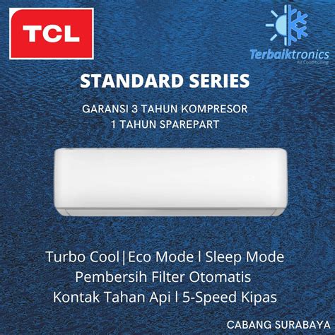 Jual Ac Tcl Pk Pk R A Tac Csa Tac Csa Shopee Indonesia